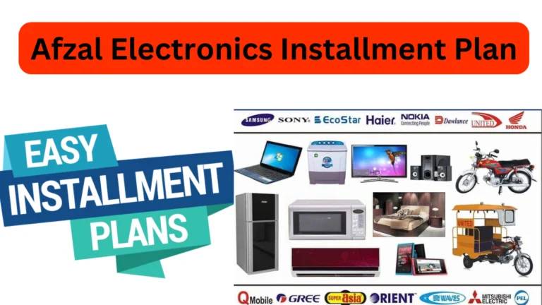 Afzal Electronics Installment Plan