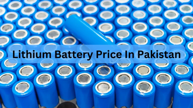 Lithium Battery Price in Pakistan
