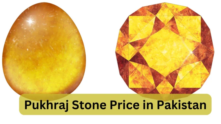 Pukhraj Stone Price in Pakistan
