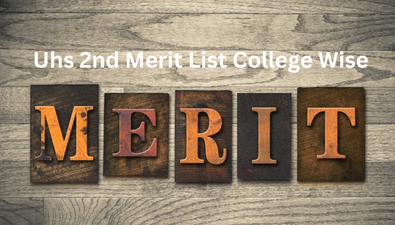 Uhs 2nd Merit List College Wise